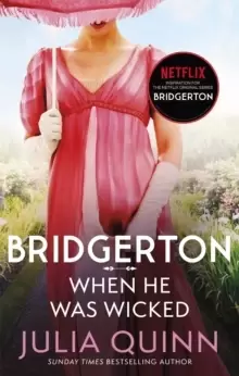 Image of Bridgerton: When He Was Wicked (Bridgertons Book 6) : Inspiration for the Netflix Original Series Bridgerton