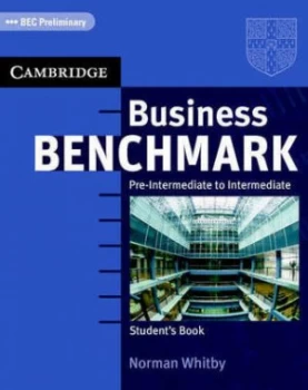 Image of Business Benchmark Pre-Intermediate to Intermediate Students Book Bec Preliminary Edition by Norman Whitby Paperback