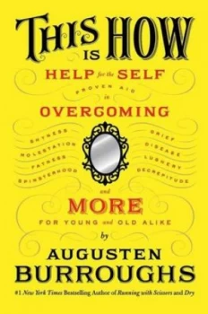 Image of This Is How by Augusten Burroughs Book