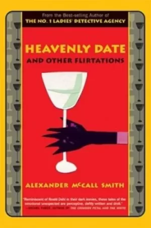 Image of Heavenly Date and Other Flirtations by Alexander McCall Smith