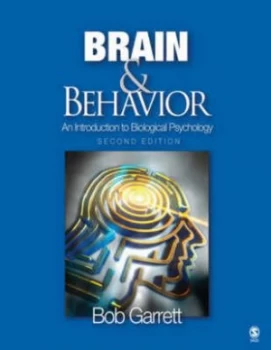 Image of Brain and Behavior by Bob Garrett Paperback