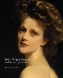 Image of John Singer Sargent and the Art of Allusion