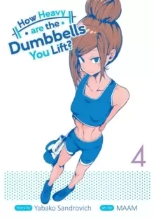 Image of How Heavy Are the Dumbbells You Lift? Vol. 4