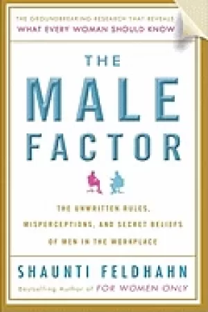 Image of male factor the unwritten rules misperceptions and secret beliefs of men in
