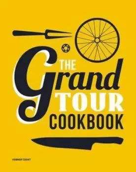 Image of The Grand Tour cookbook by Hannah Grant
