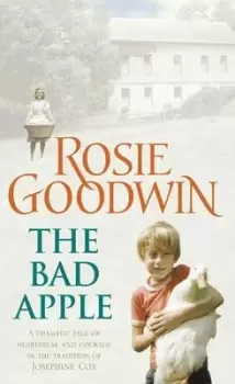 Image of The bad apple by Rosie Goodwin