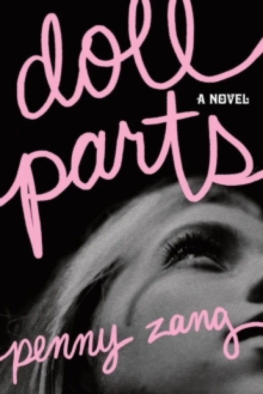 Image of Doll Parts : A Debut Dark Academia Suspense Novel for Sylvia Plath Fans Paperback / softback
