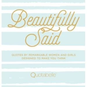 Image of Beautifully Said Quotes by Remarkable Women and Girls