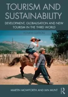 Image of Tourism and Sustainability : Development, globalisation and new tourism in the Third World