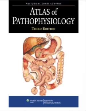 Image of Atlas of pathophysiology by Anatomical Chart Co
