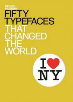 Image of Fifty Typefaces That Changed the World by John L Walters Hardback