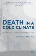 Image of death in a cold climate a guide to scandinavian crime fiction