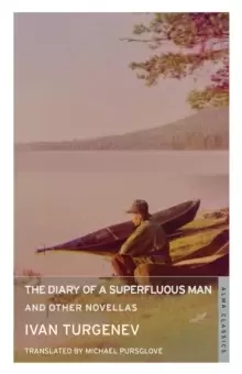 Image of The Diary of a Superfluous Man and Other Novellas: New Translation