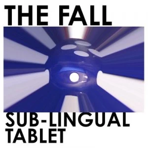 image of Sub Lingual Tablet by The Fall CD Album