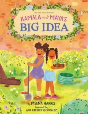 Image of Kamala and Mayas Big Idea by Meena Harris