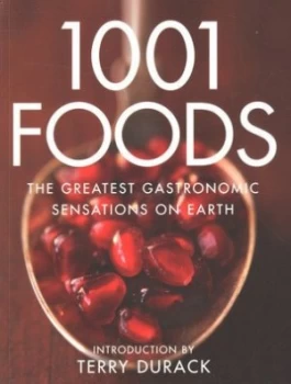 Image of 1001 Foods by Terry Durack Paperback