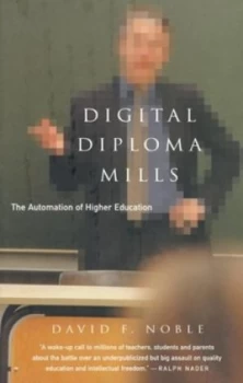 Image of Digital Diploma Mills by David F Noble Hardback