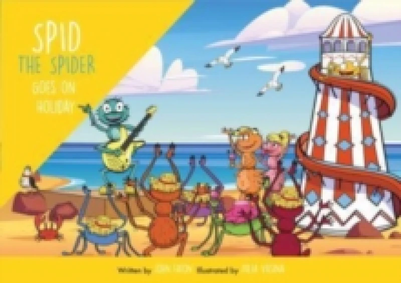 Image of Spid the Spider Goes on Holiday : A Summer Holiday Book for Kids About Resilience and Adaptability Paperback / softback