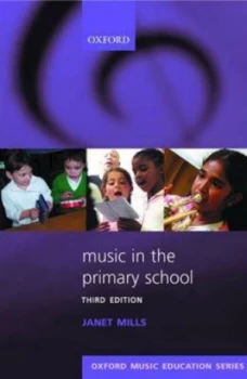Image of Music in the Primary School by Janet Mills Paperback