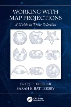 Image of Working with Map ProjectionsA Guide to their Selection