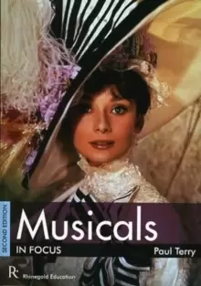 Image of Musicals in Focus - 2nd Edition
