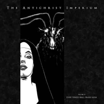 Image of The Antichrist Imperium - Volume II Vinyl