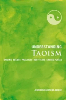 Image of Understanding Taoism by Jennifer Oldstone-Moore Book