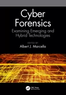 Image of Cyber Forensics : Examining Emerging and Hybrid Technologies