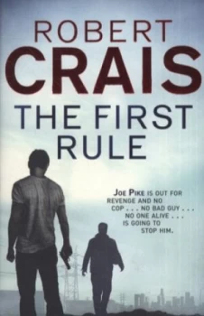 Image of The First Rule by Robert Crais Paperback