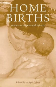 Image of Home Births by Abigail Cairns Paperback