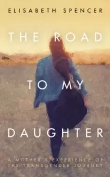 Image of The Road to My Daughter