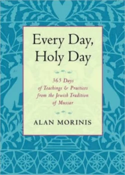 Image of Every Day Holy Day by Alan Morinis Book