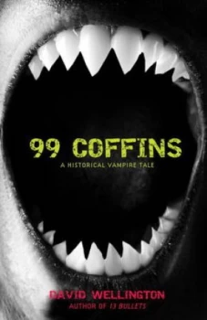 Image of 99 Coffins by David Wellington Book