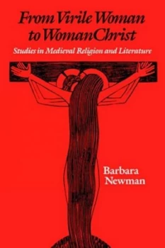 Image of From Virile Woman to Womanchrist by Barbara Newman Book
