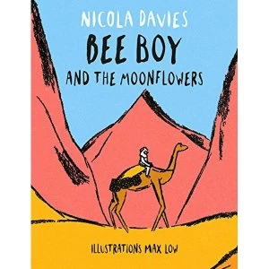 Image of Bee Boy and the Moonflowers Hardback 2018