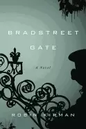 Image of bradstreet gate a novel