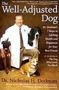 Image of well adjusted dog dr dodmans 7 steps to lifelong health and happiness for y