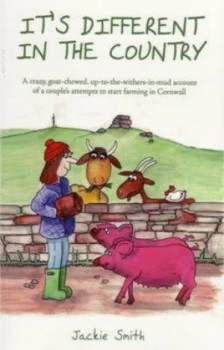 Image of Its Different in the Country by Jackie Smith and Liz Potter Paperback