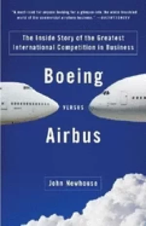 Image of boeing versus airbus the inside story of the greatest international competi