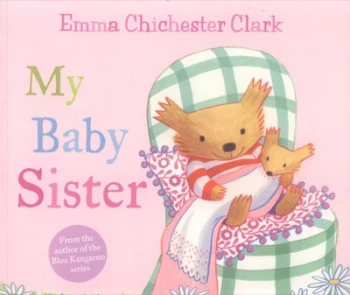 Image of My Baby Sister by Emma Chichester Clark Paperback