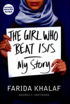 Image of The Girl Who Beat Isis by Farida Khalaf Hardback