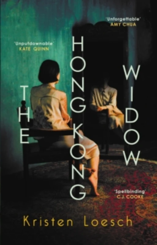 Image of The Hong Kong Widow. Hardback. By Kristen Loesch Books