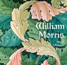 Image of William Morris : Artist Craftsman Pioneer