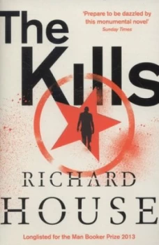 Image of The Kills by Richard House Paperback