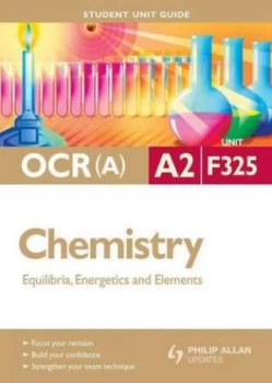 Image of Ocr a A2 Chemistry. Unit F325 Equilibria Energetics and Elements by Mike Smith Paperback