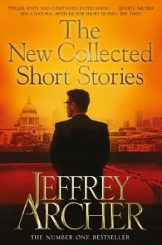 Image of The New Collected Short Stories by Jeffrey Archer Paperback