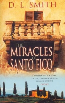 Image of The Miracles of Santo Fico by D. L. Smith Paperback
