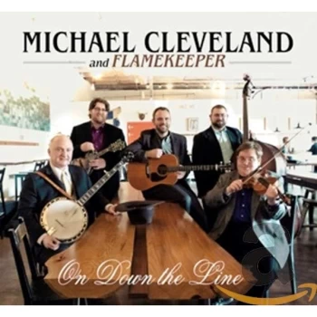 image of Michael Cleveland And Flamekeeper - On Down the Line CD