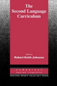 Image of The Second Language Curriculum by Robert Keith Johnson Book