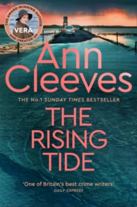 Image of The Rising Tide : Vera Stanhope of ITV 1s Vera Returns in this Brilliant Mystery from the No. 1 Bestselling Author Paperback / softback